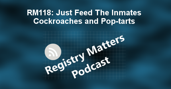 RM118: Just Feed The Inmates Cockroaches and Pop-tarts