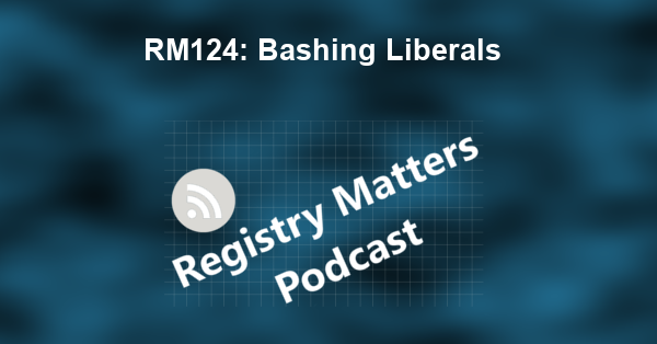 RM124: Bashing Liberals