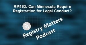 RM163: Can Minnesota Require Registration for Legal Conduct?