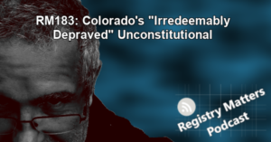 RM183: Colorado's "Irredeemably Depraved" Unconstitutional