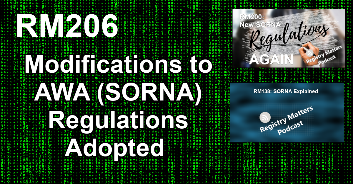 Modifications to AWA (SORNA) Regulations Adopted