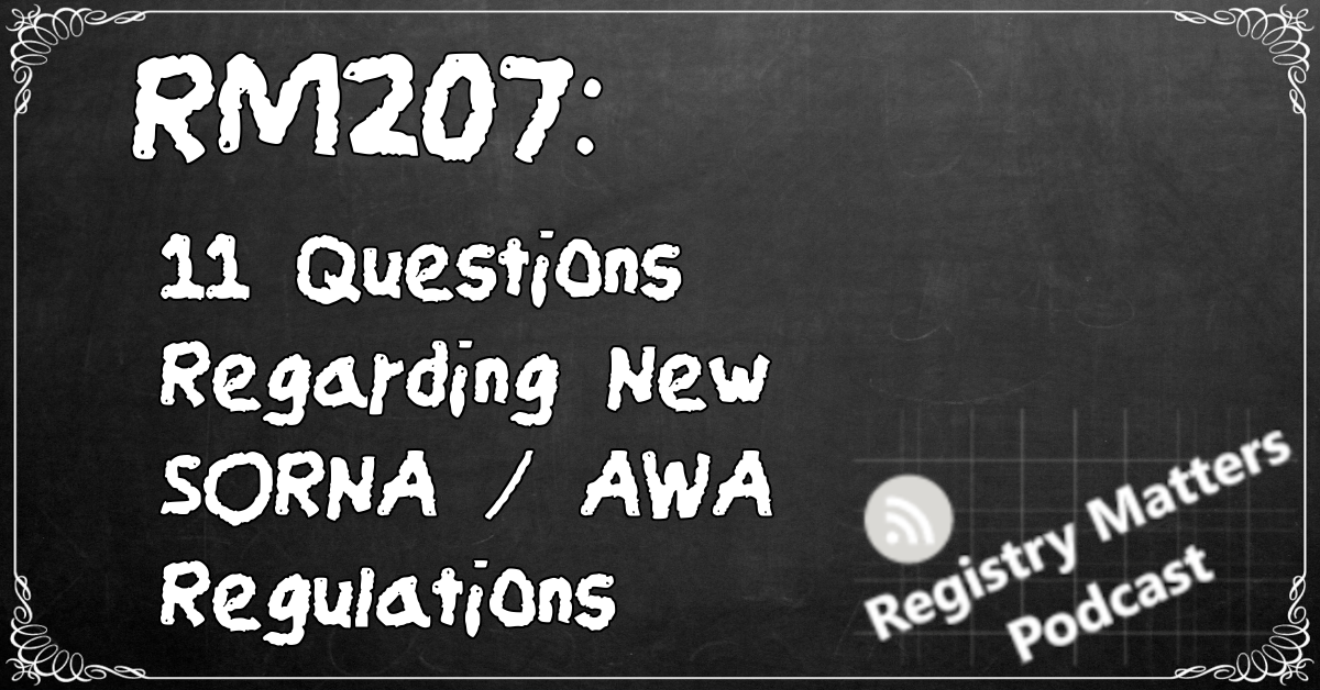 RM207: 11 Questions Regarding New SORNA / AWA Regulations