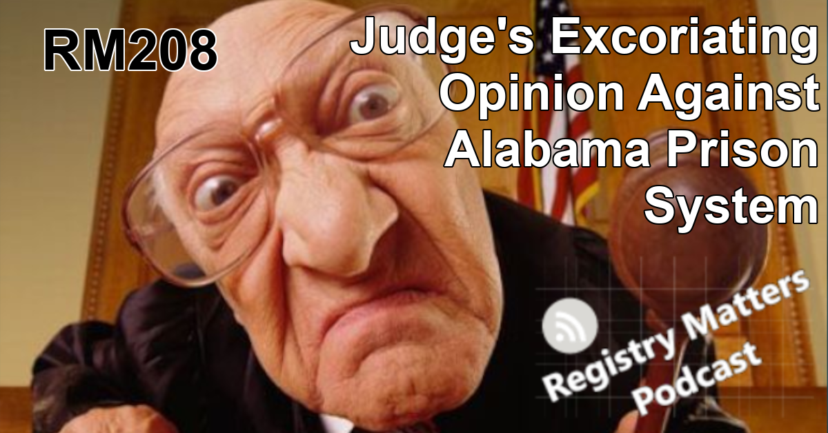 RM208: Judge's Excoriating Opinion Against Alabama Prison System