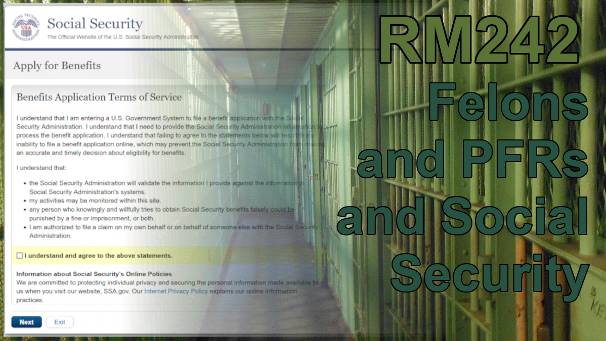 RM242: Felons and PFRs and Social Security