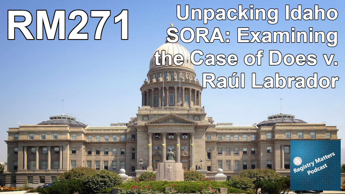 RM271: Unpacking Idaho SORA: Examining the Case of Does v. Raúl Labrador