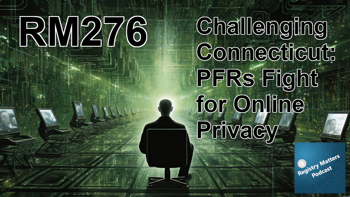 RM276: Challenging Connecticut: PFRs Fight for Online Privacy