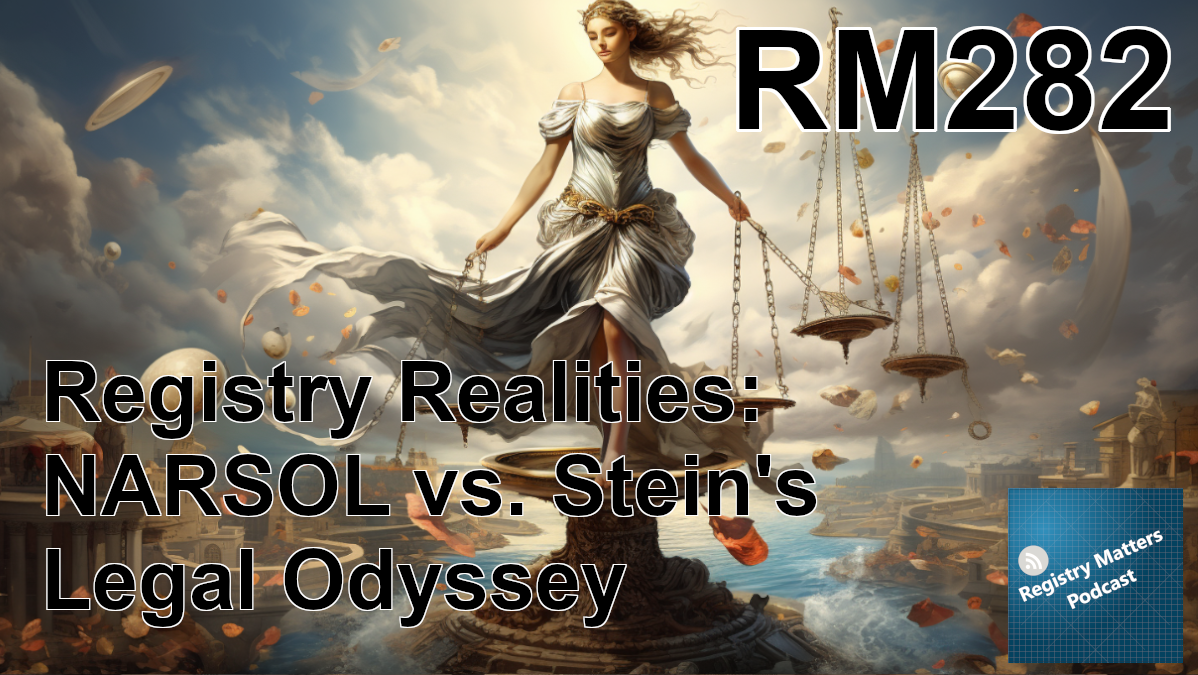 RM282: Registry Realities: NARSOL vs. Stein's Legal Odyssey