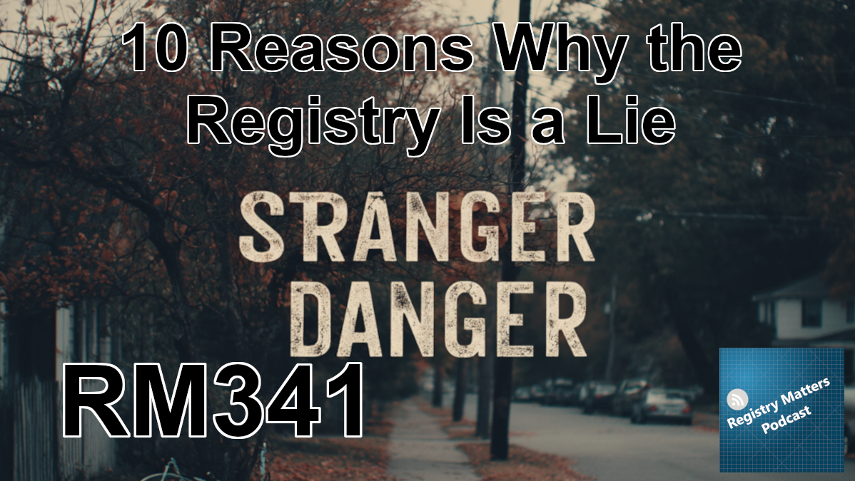RM341: 10 Reasons Why the Registry Is a Lie