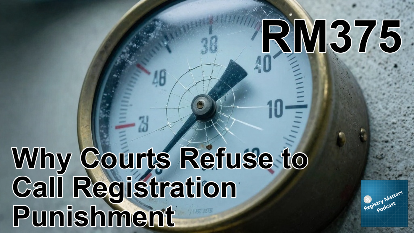 RM375: Why Courts Refuse to Call Registration Punishment