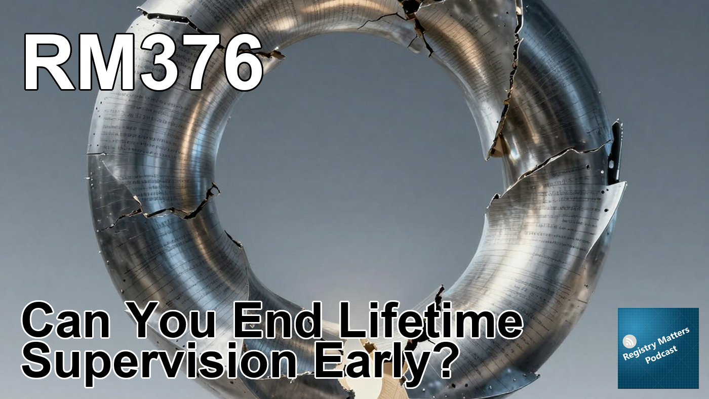 RM376: Can You End Lifetime Supervision Early?