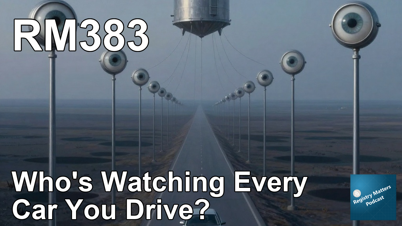 RM383: Who’s Watching Every Car You Drive?