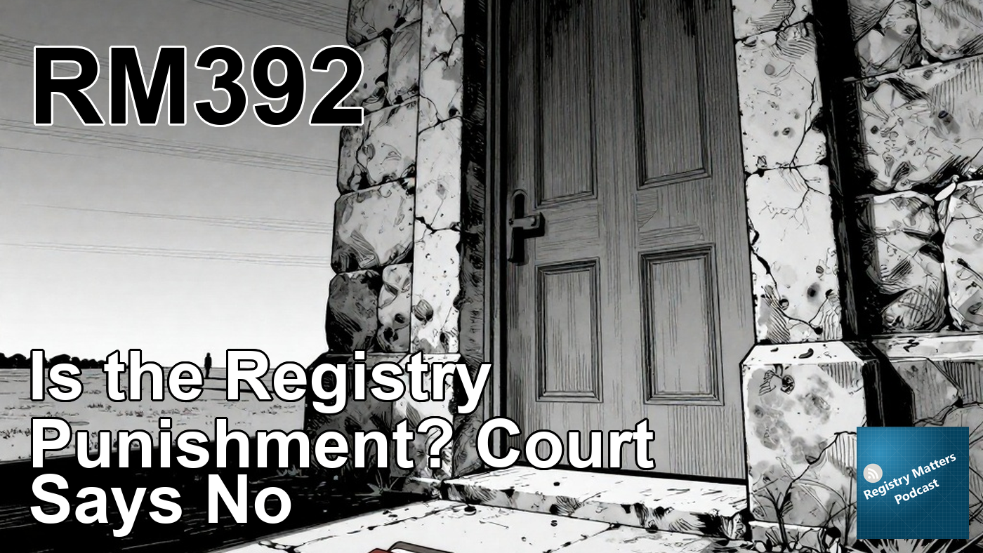 RM392: Is the Registry Punishment? Court Says No